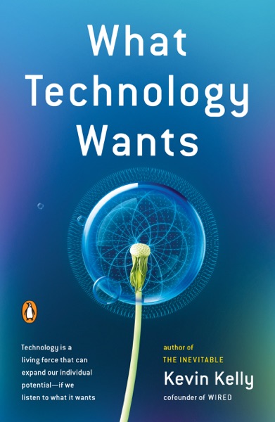 What Technology Wants Cover